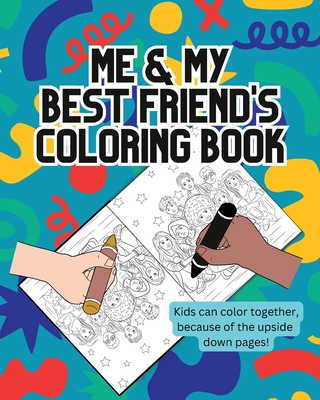 Me and My Best Friend's Coloring Book - Prather, Tamara, and Prather, Trent