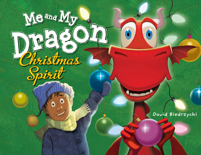 Me and My Dragon: Christmas Spirit - 