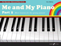 Me and My Piano Part 2: More Lessons for the Young Pianist