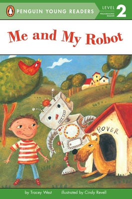 Me and My Robot - West, Tracey