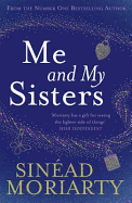 Me and My Sisters: The Devlin sisters, novel 1