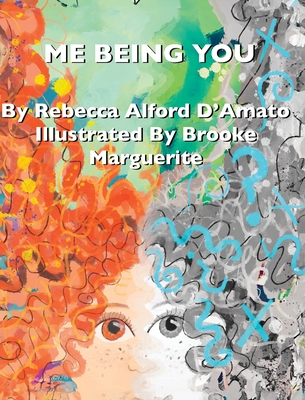 Me Being You - Alford d'Amato, Rebecca