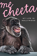 Me Cheeta: My Life in Hollywood