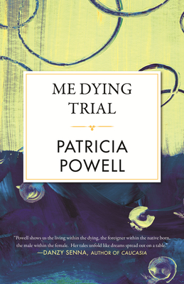 Me Dying Trial - Powell, Patricia