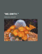 'me-Smith'