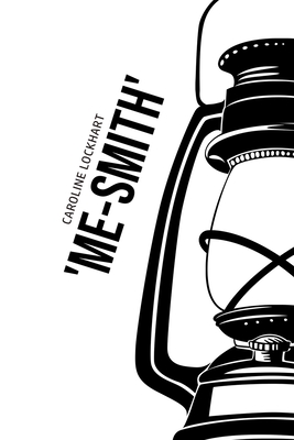 'Me-Smith' - Lockhart, Caroline