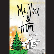 Me, You & Him