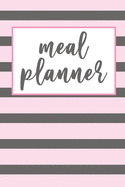 Meal Planner: 52 Week Meal Planner Notebook Logbook Journal Diary with Grocery List - Pink Gray Stripes Cover Theme