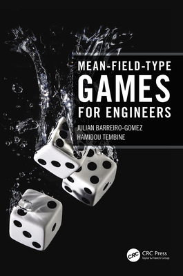Mean-Field-Type Games for Engineers - Barreiro-Gomez, Julian, and Tembine, Hamidou