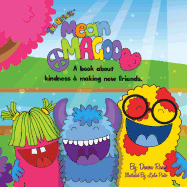 Mean Magoo: A Book about Kindness & Making New Friends.
