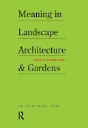 Meaning in Landscape Architecture and Gardens