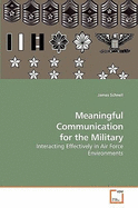 Meaningful Communication for the Military