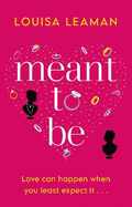 Meant to Be: A heart-warming romance about finding love in unexpected places