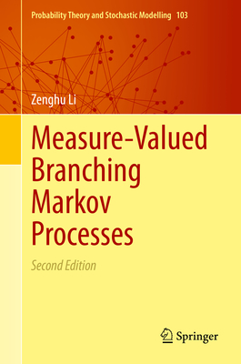 Measure-Valued Branching Markov Processes - Li, Zenghu