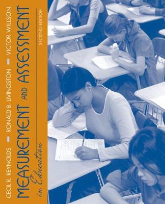 Measurement and Assessment in Education - Reynolds, Cecil, and Livingston, Ronald, and Willson, Victor