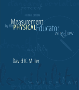 Measurement by the Physical Educator: Why and How