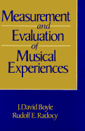 Measurement & Evaluation of Musical Experiences