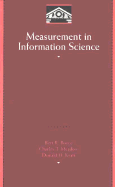 Measurement in Information Science - Boyse, Bert R, and Boyce, Bert R, and Meadow, Charles T (Editor)