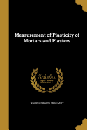 Measurement of Plasticity of Mortars and Plasters