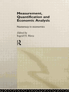 Measurement, Quantification and Economic Analysis: Numeracy in Economics