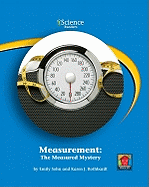 Measurement: The Measured Mystery