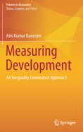 Measuring Development: An Inequality Dominance Approach