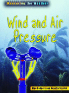 Measuring the Weather Wind & Air Pressure