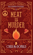 Meat is Murder: A modern cosy mystery with a classic crime feel