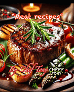 "Meat Recipes ": By Chef Tony