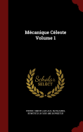 Mecanique Celeste Volume 1