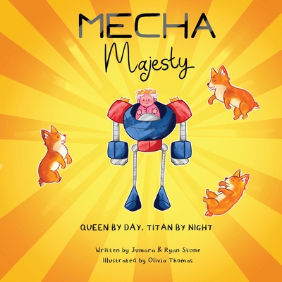 Mecha Majesty: Queen of the Titans - Stone, Ryan, and Stone, Jumara