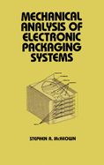 Mechanical Analysis of Electronic Packaging Systems