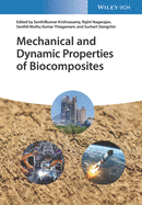 Mechanical and Dynamic Properties of Biocomposites