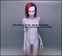 Mechanical Animals [Explicit Version] - Marilyn Manson