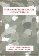 Mechanical Behavior of Materials - Meyers, Marc Andre, and Chawla, Krishan Kumar
