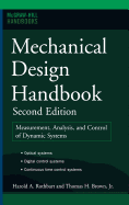 Mechanical Design Handbook, Second Edition: Measurement, Analysis and Control of Dynamic Systems
