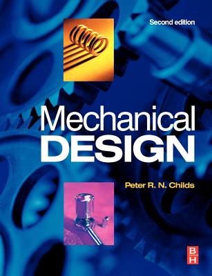 Mechanical Design - Childs, P R N