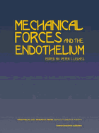 Mechanical Forces and the Endothelium