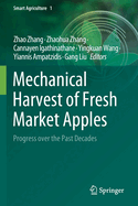 Mechanical Harvest of Fresh Market Apples: Progress over the Past Decades