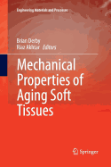 Mechanical Properties of Aging Soft Tissues