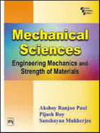 Mechanical Sciences: Engineering Mechanics and Strength of Materials
