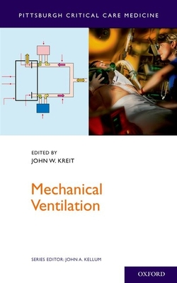 Mechanical Ventilation - Kreit, John W