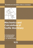 Mechanics and Calculations of Textile Machinery