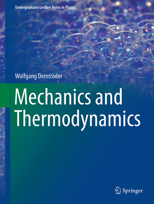 Mechanics and Thermodynamics - Demtrder, Wolfgang