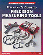 Mechanic's Guide to Precision Measurement Tools