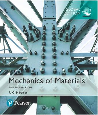 Mechanics of Materials, SI Edition - Hibbeler, Russell