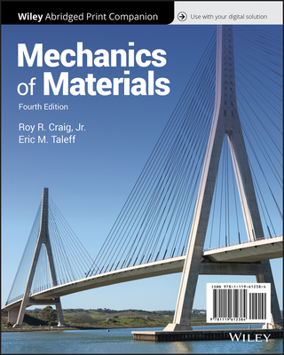 Mechanics of Materials - Craig, Roy R, and Taleff, Eric M