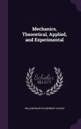 Mechanics, Theoretical, Applied, and Experimental
