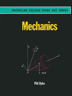 Mechanics - Dyke, Philip