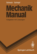 Mechanik Manual: Aufgaben Mit Losungen